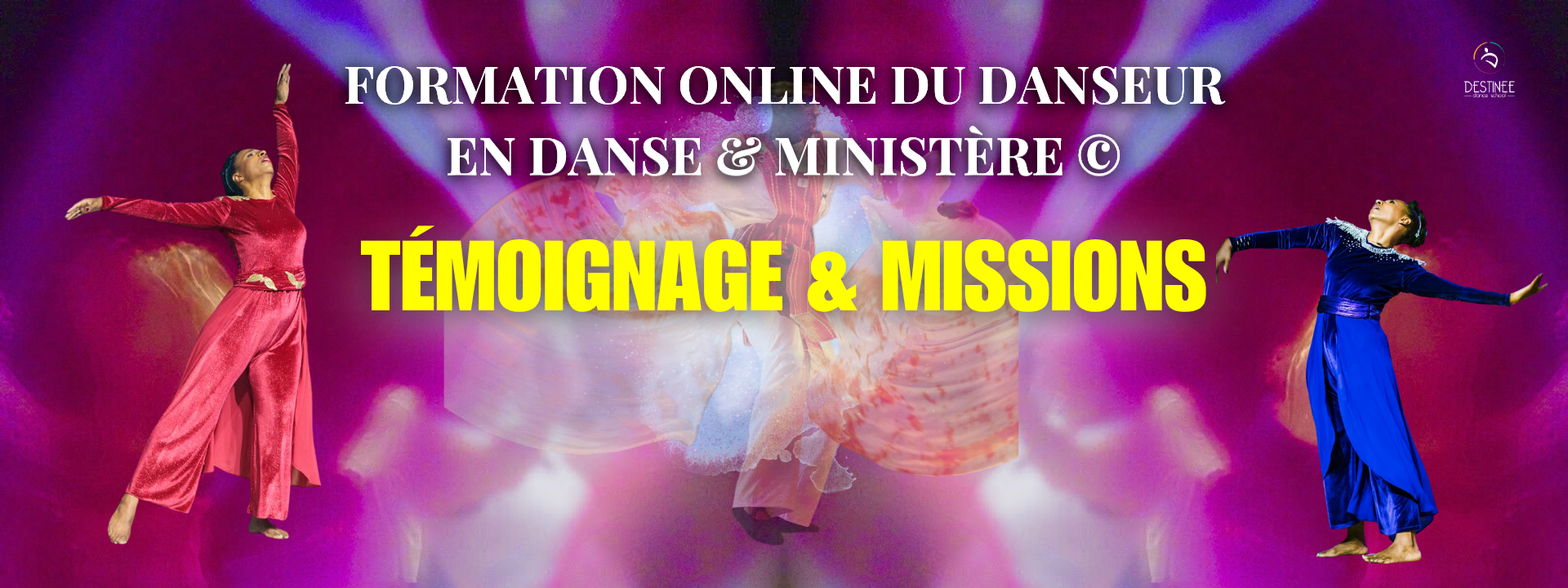 Témoignage & Missions