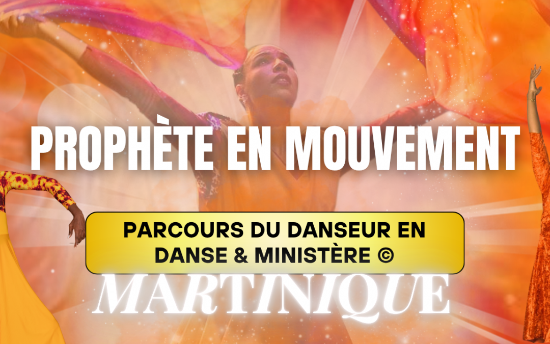 Martinique – Prophète en Mouvement