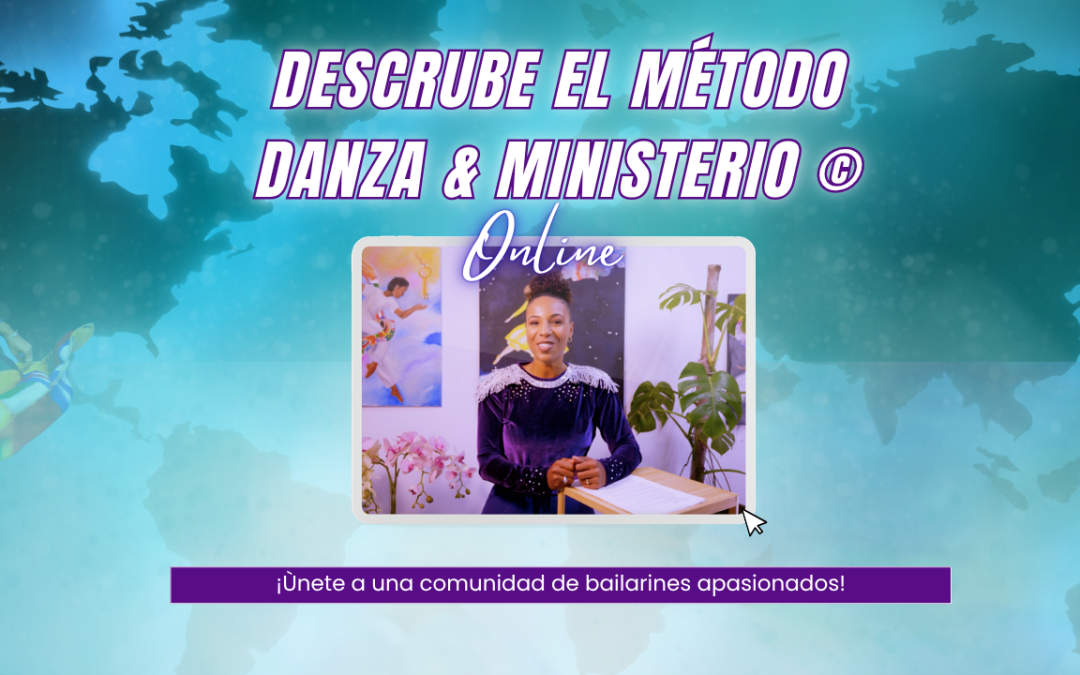 Descubre el método Danse & Ministère ©